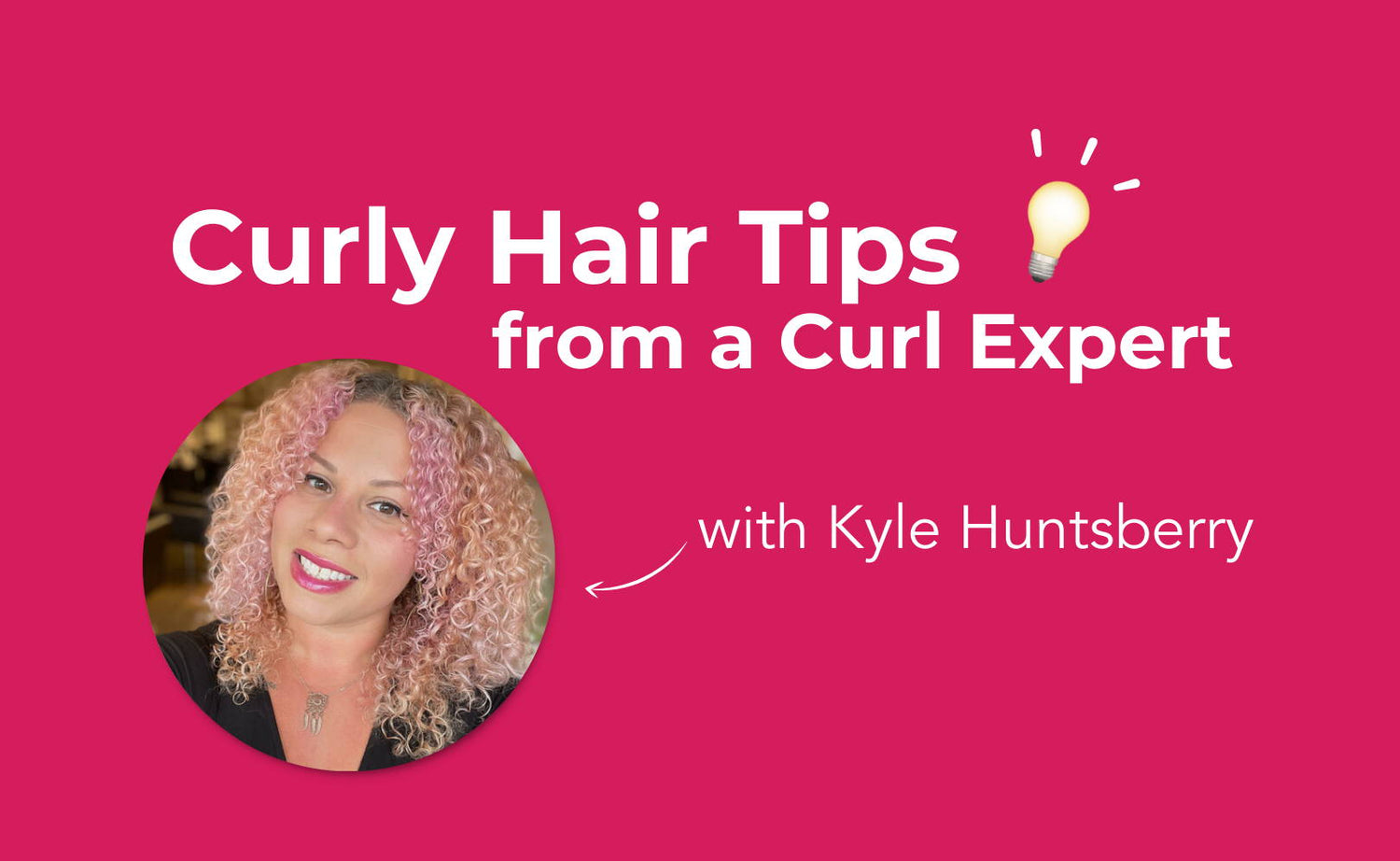 Tips From A Curl Expert